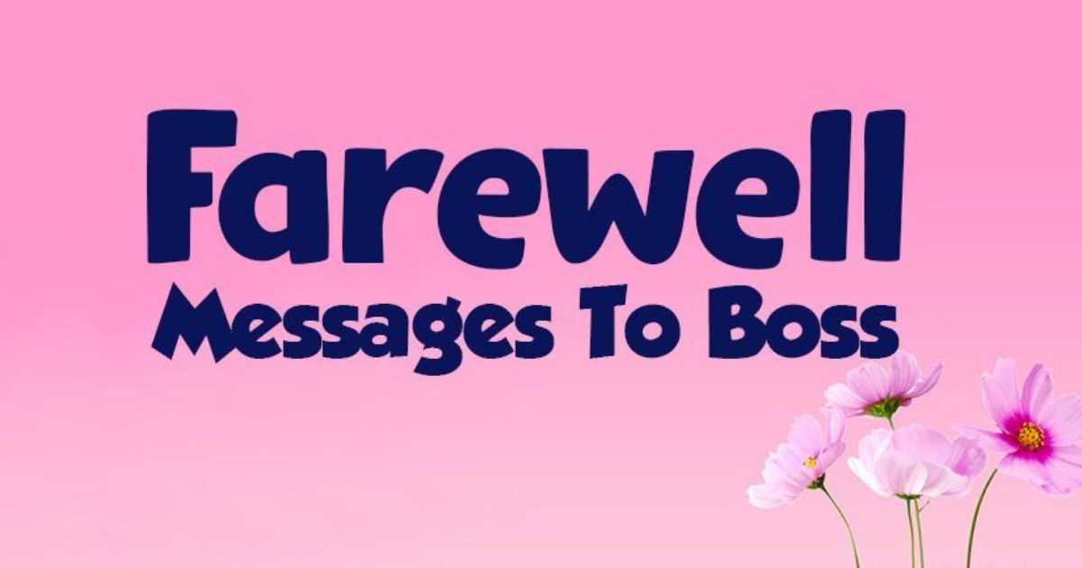 Short Farewell Messages To Boss