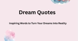 Dream Quotes