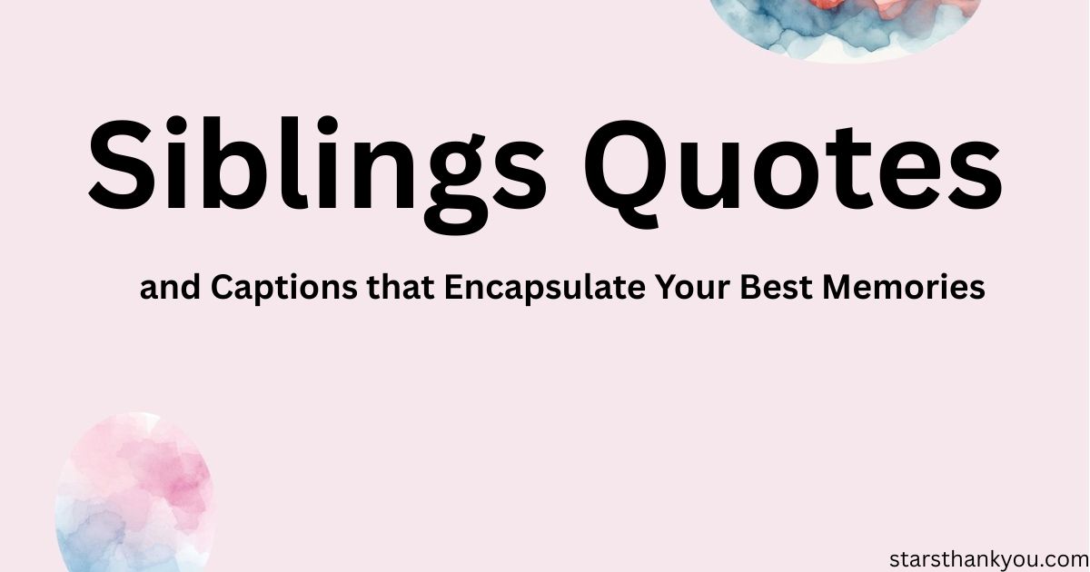 Siblings Quotes