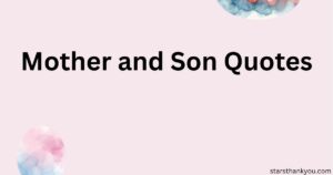 Mother and Son Quotes