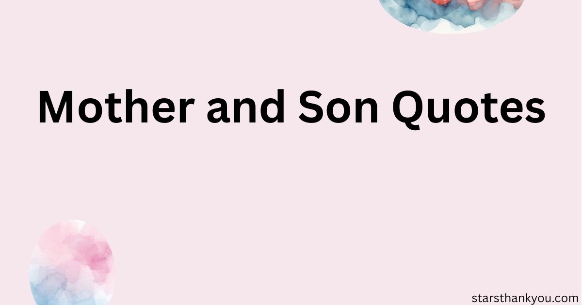 Mother and Son Quotes