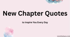 New Chapter Quotes