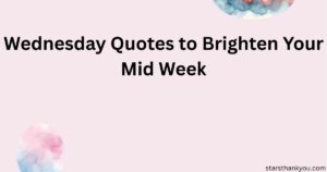 Wednesday Quotes