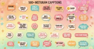 500+ Smile Captions for Instagram That Instantly Brighten Your Feed